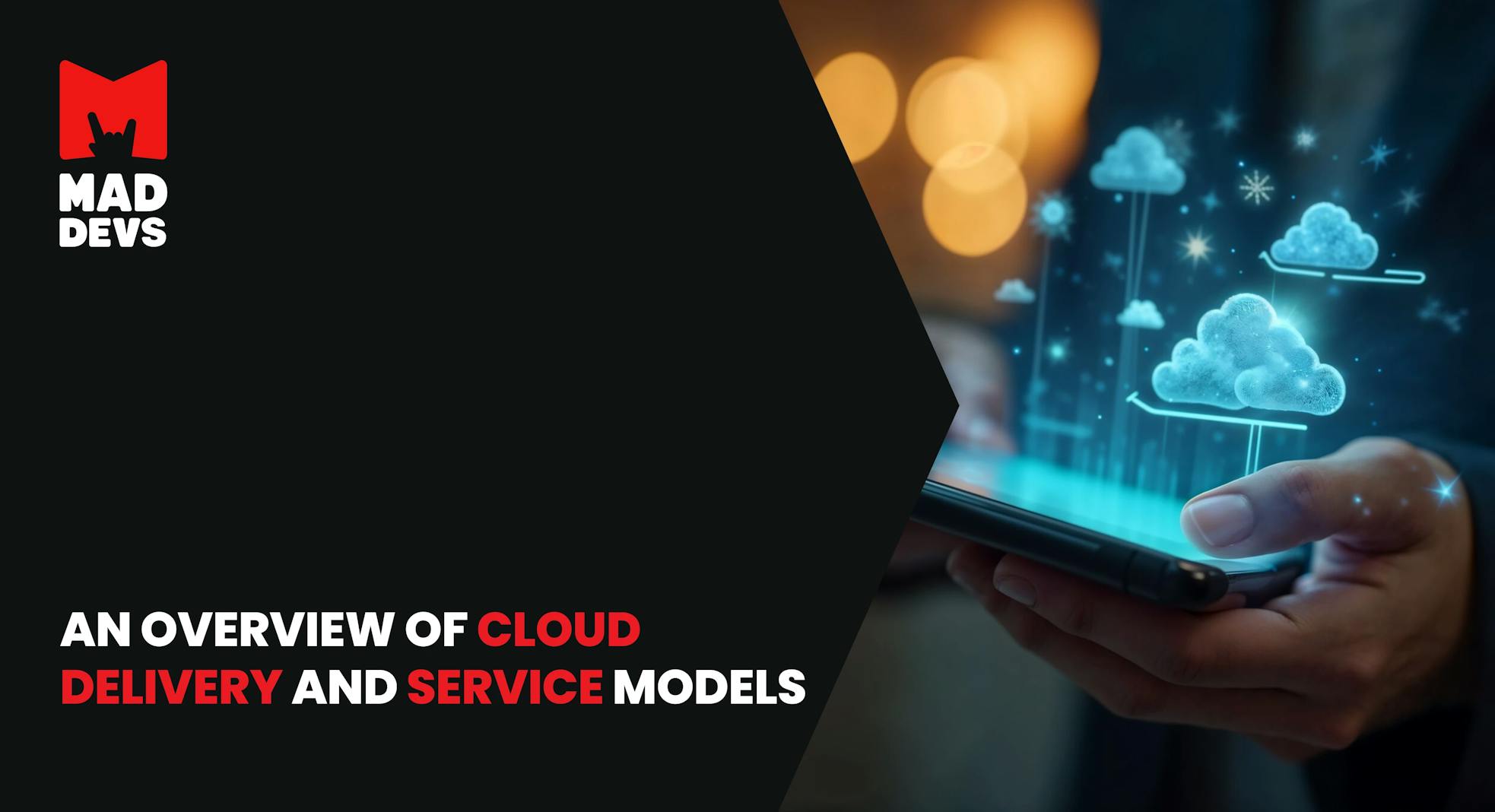 Overview of Cloud Delivery and Service Models for Businesses