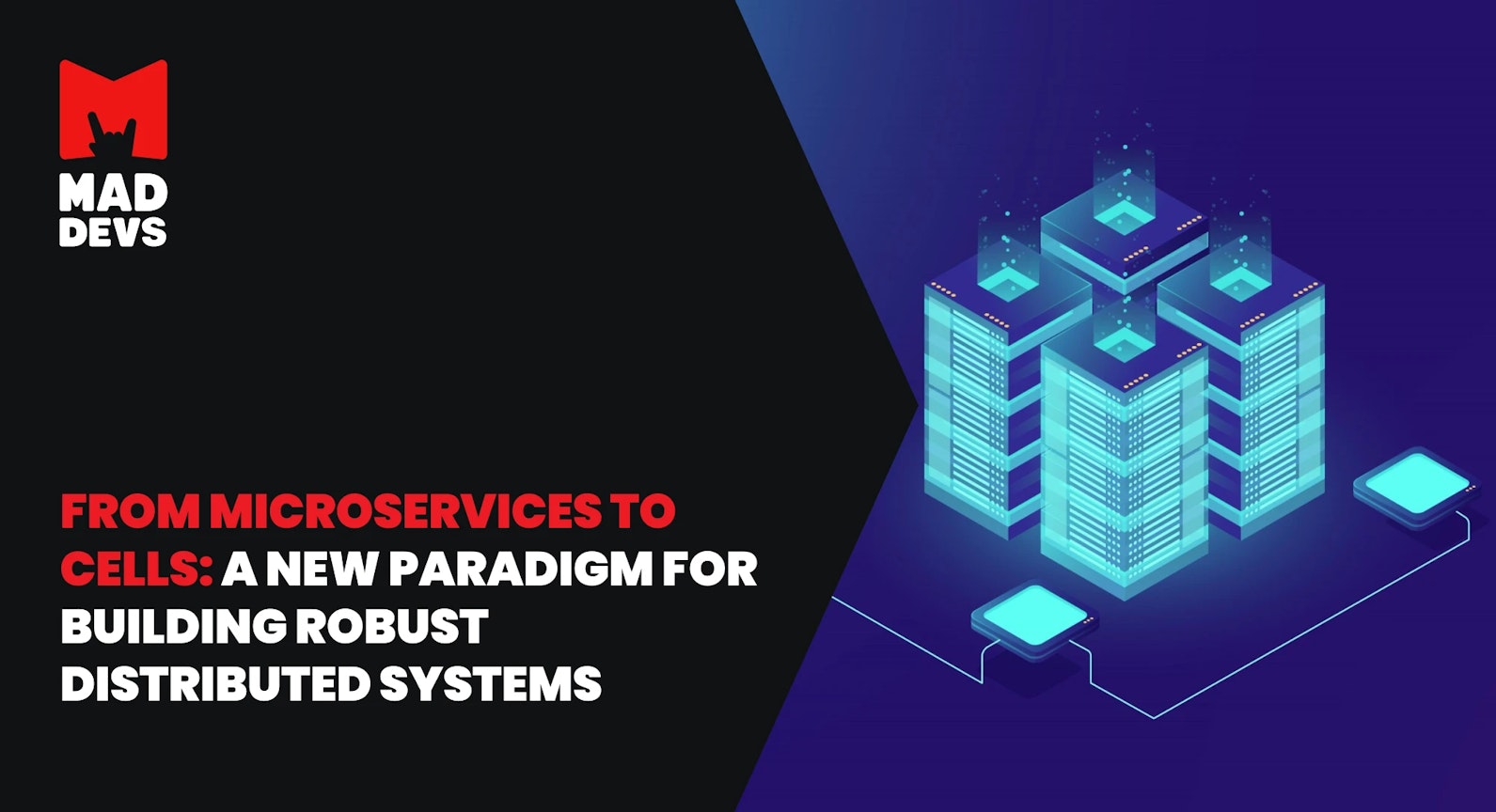 From Microservices to Cells: A New Paradigm for Building Robust Distributed Systems.