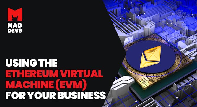 Using EVM for your business