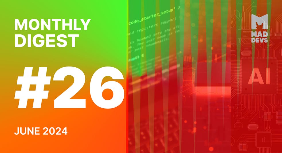 Digest #26: June 2024
