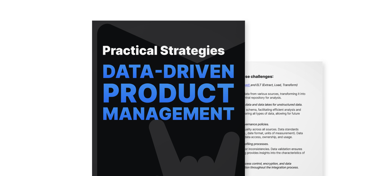 Practical Strategies for Data-Driven Product Management