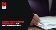 Writing Business Requirements for a Software Product: Best Practices and Templates