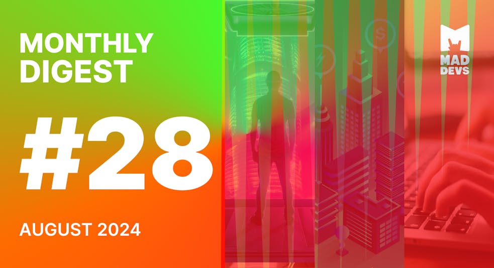 Digest #28: August 2024