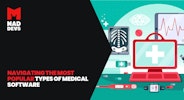 Navigating the 12 Most Popular Types of Medical Software