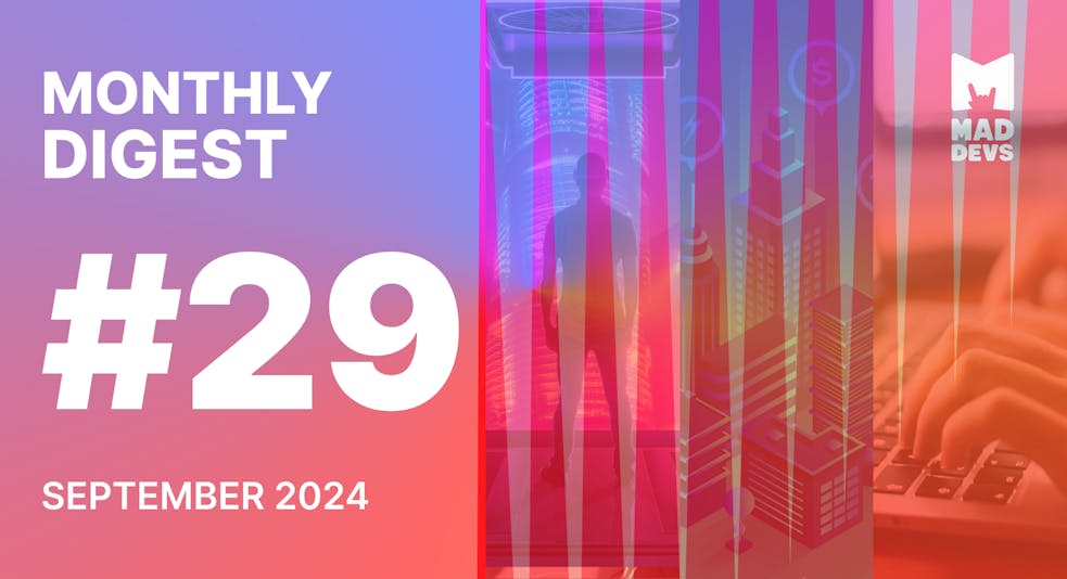 Digest #29: September 2024