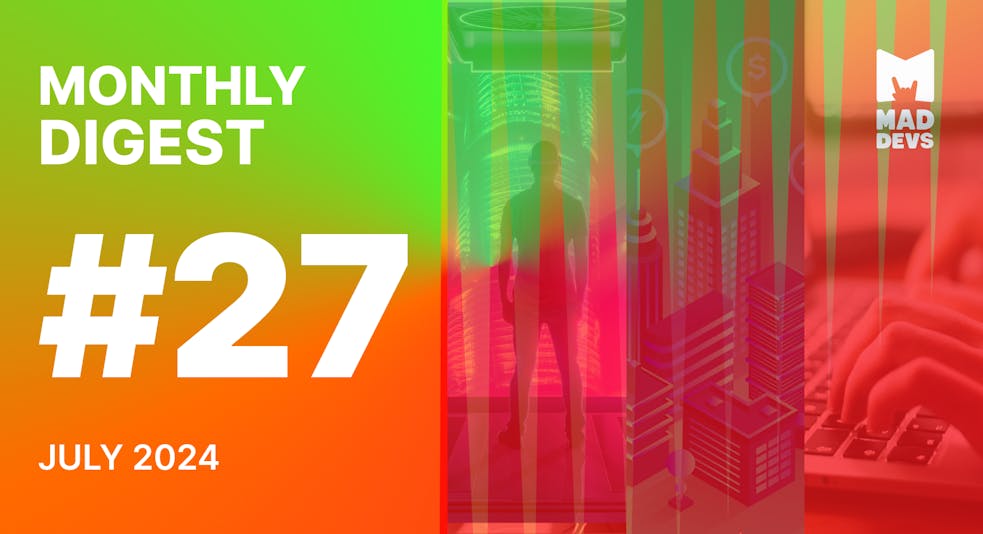 Digest #27: July 2024