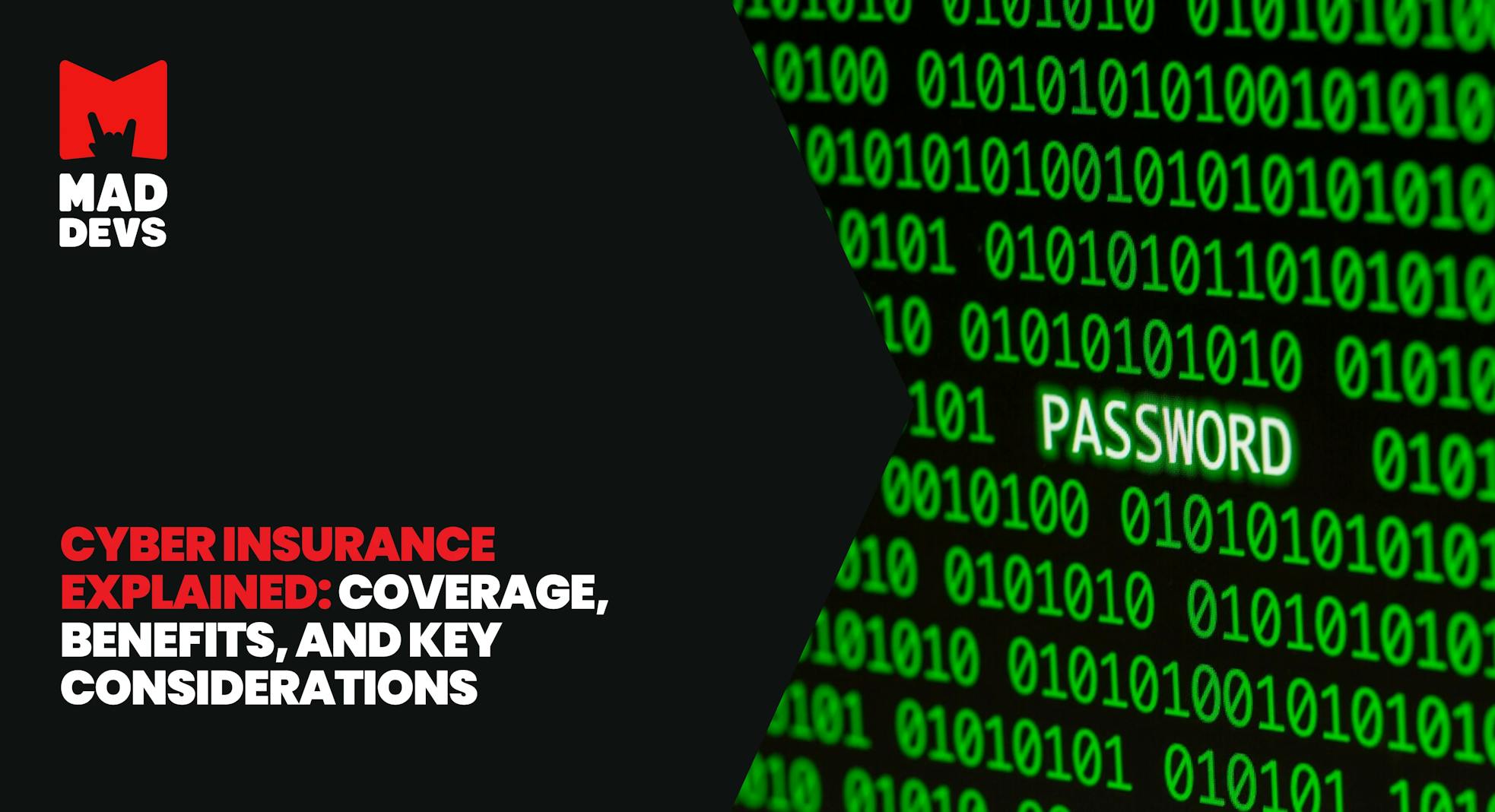 Cyber Insurance Explained: Coverage, Benefits, and Key Considerations