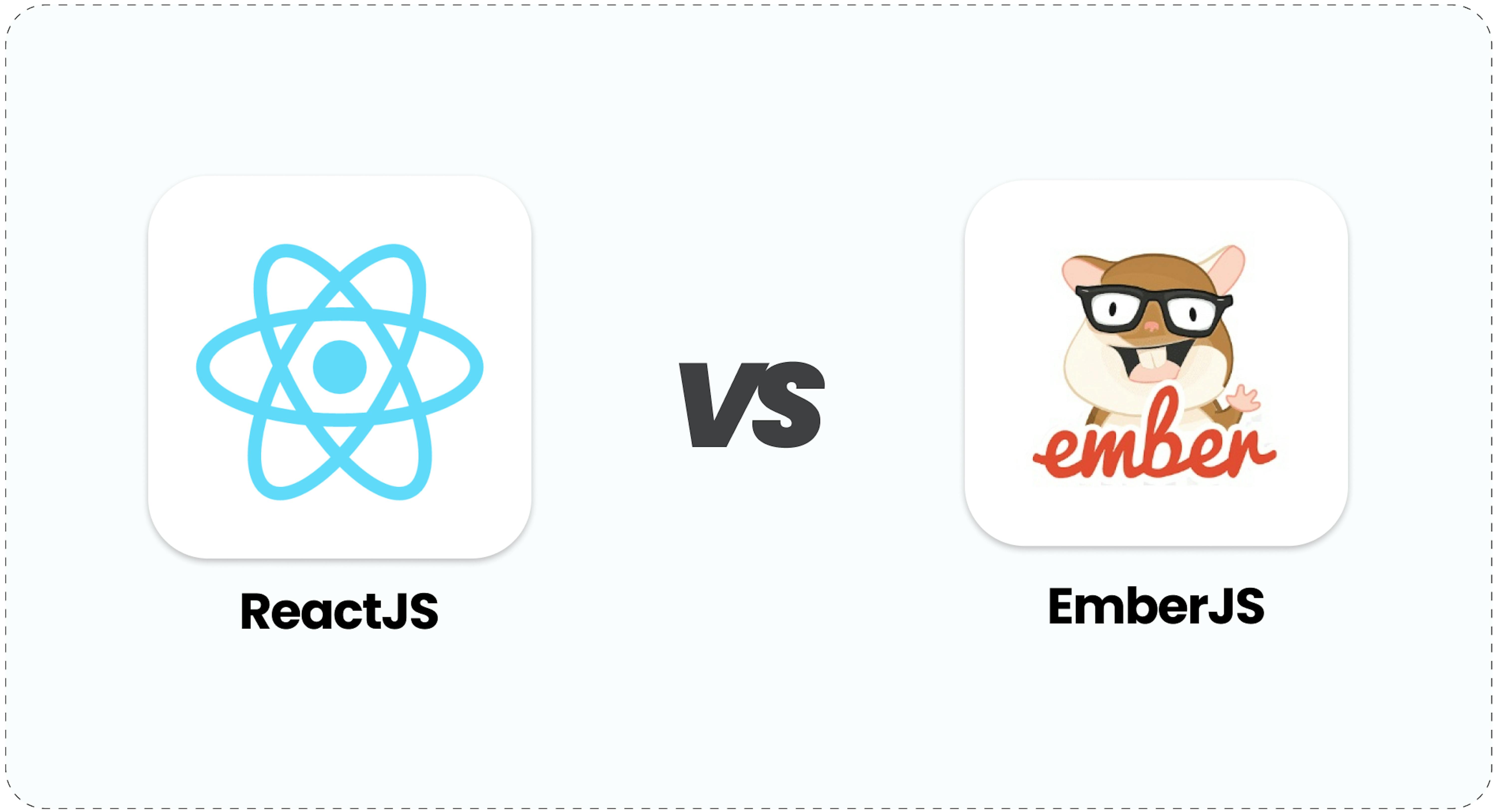 ReactJS vs EmberJS.