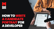 How to Write a Candidate Portrait for a Developer