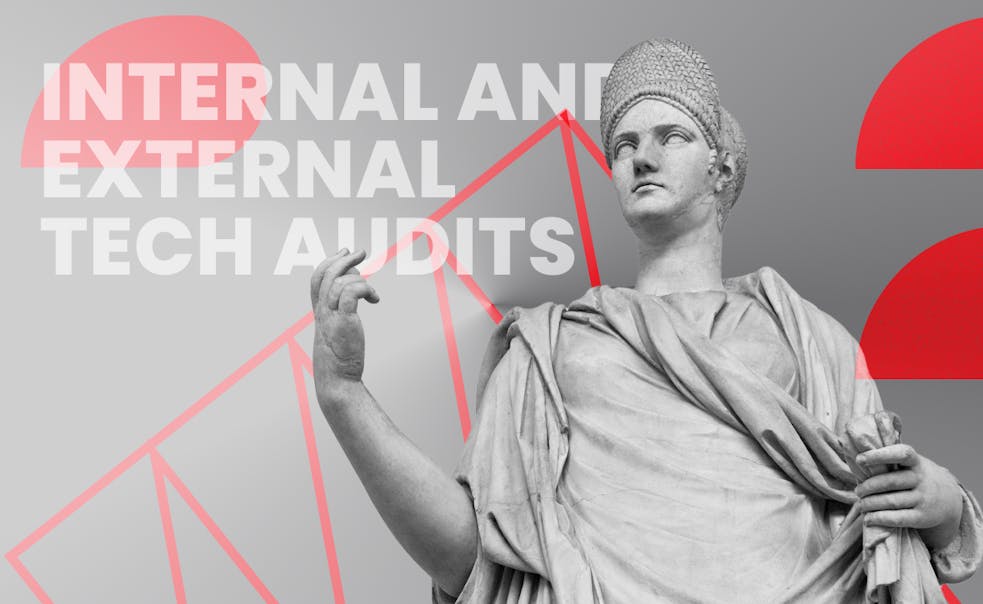Internal and External Tech Audits: What Are They and Why Are They Important?