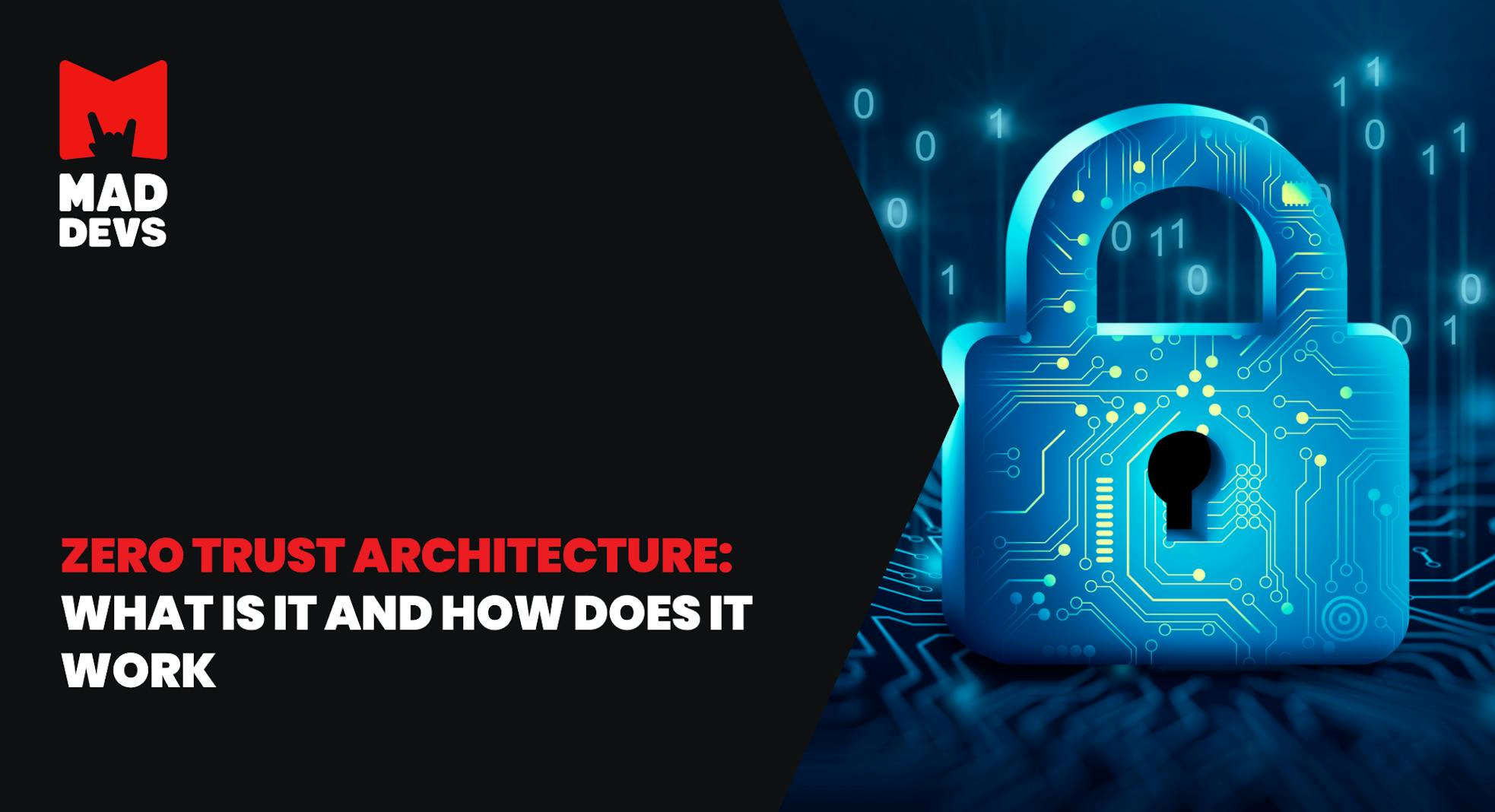 What is Zero Trust Architecture and How Does It Work?
