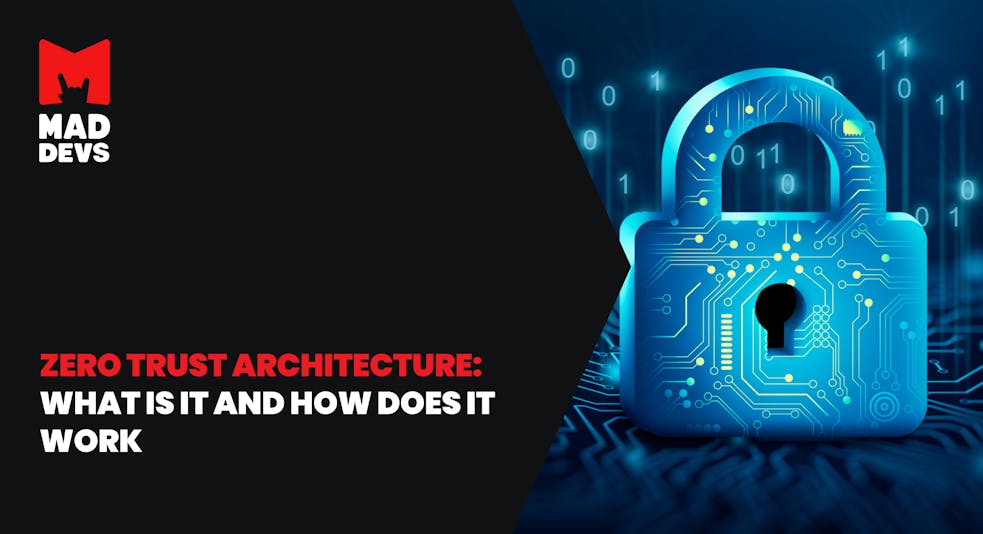 What is Zero Trust Architecture and How Does It Work?
