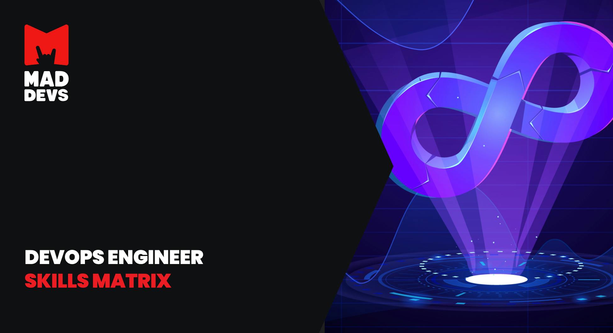 DevOps Engineer Skills Matrix: A Roadmap to a Career in DevOps