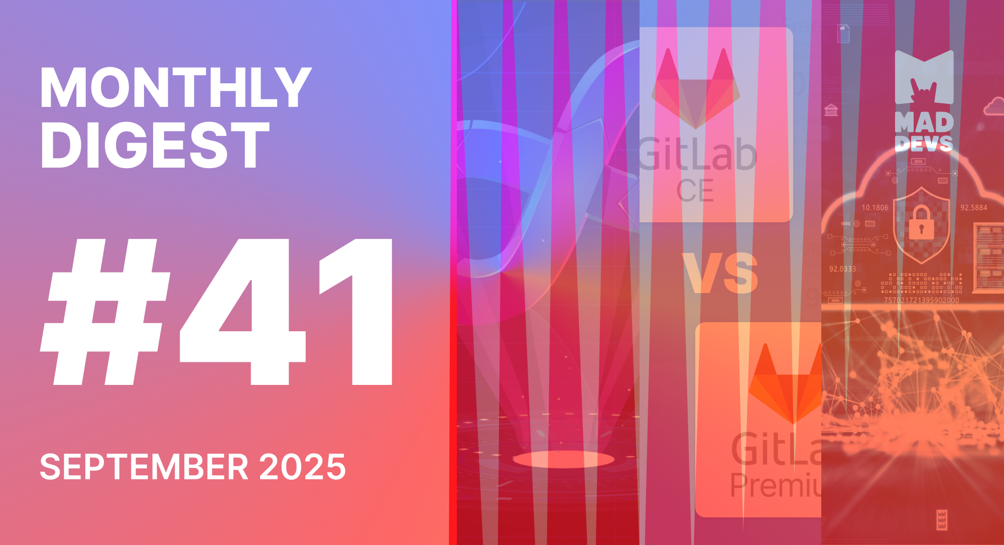 Digest #41: September 2025