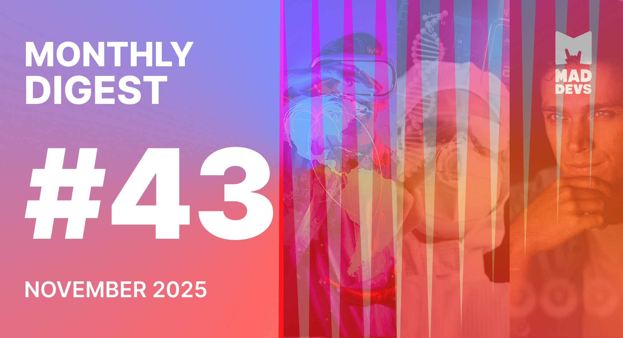 Digest #43: November 2025