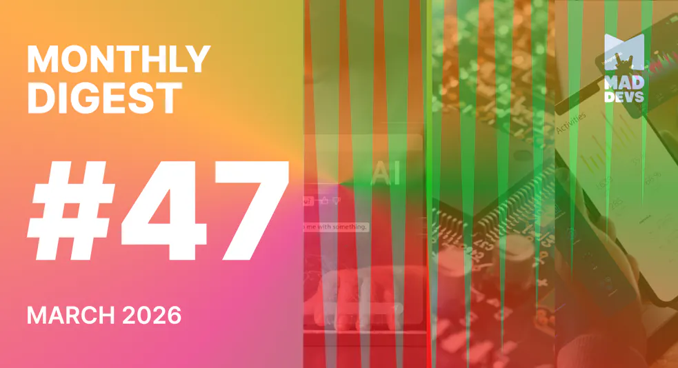 Digest #47: March 2026