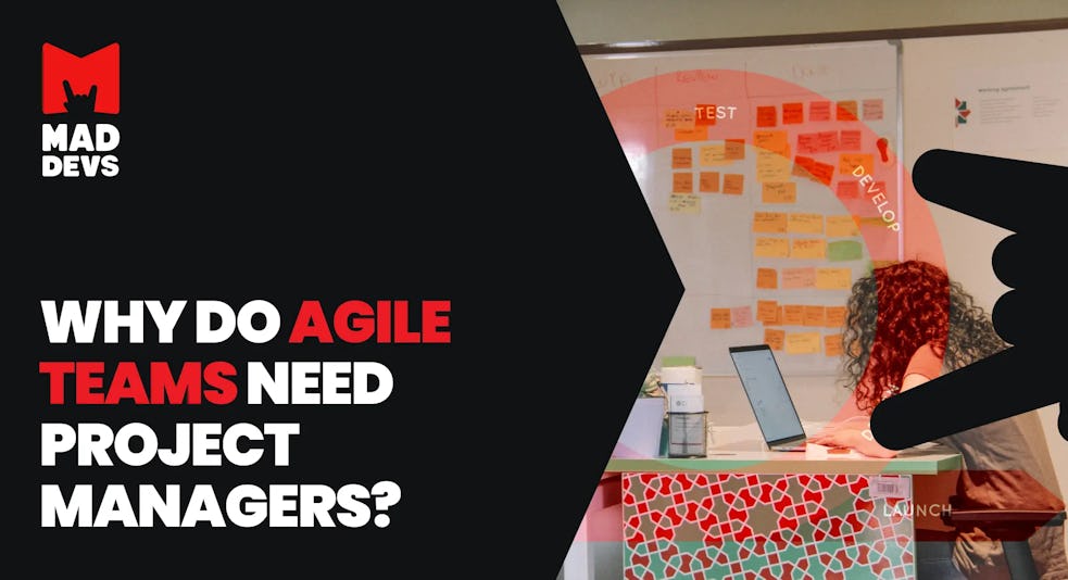 Why Do Agile Teams Need Project Managers?