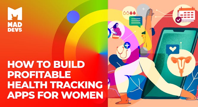 How to build health tracking apps for women