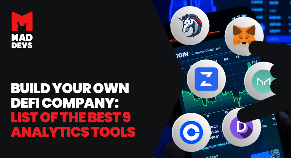 Build Your Own DeFi Company: List of the Best 9 Analytics Tools.