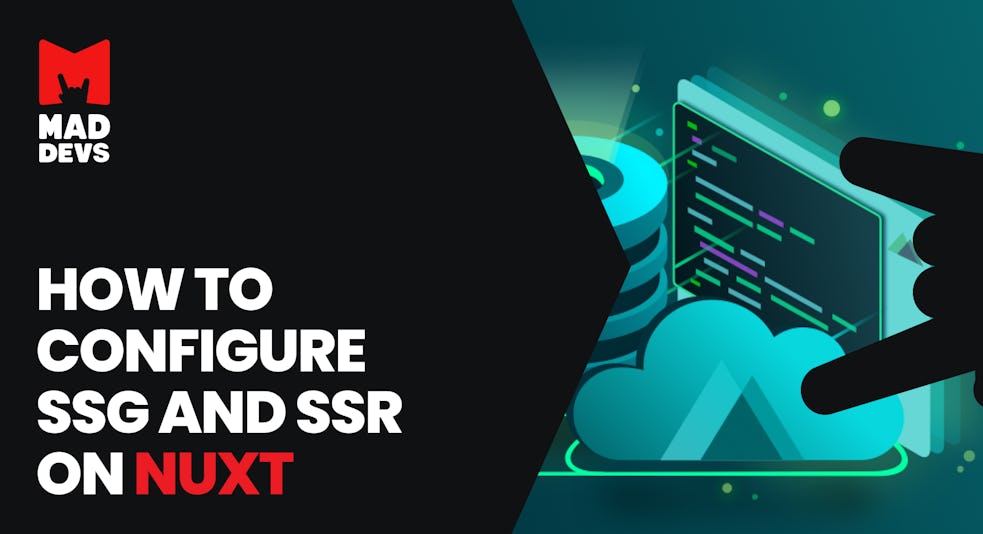 How to Configure SSG and SSR on Nuxt.