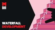 Waterfall Development: What It's Good For