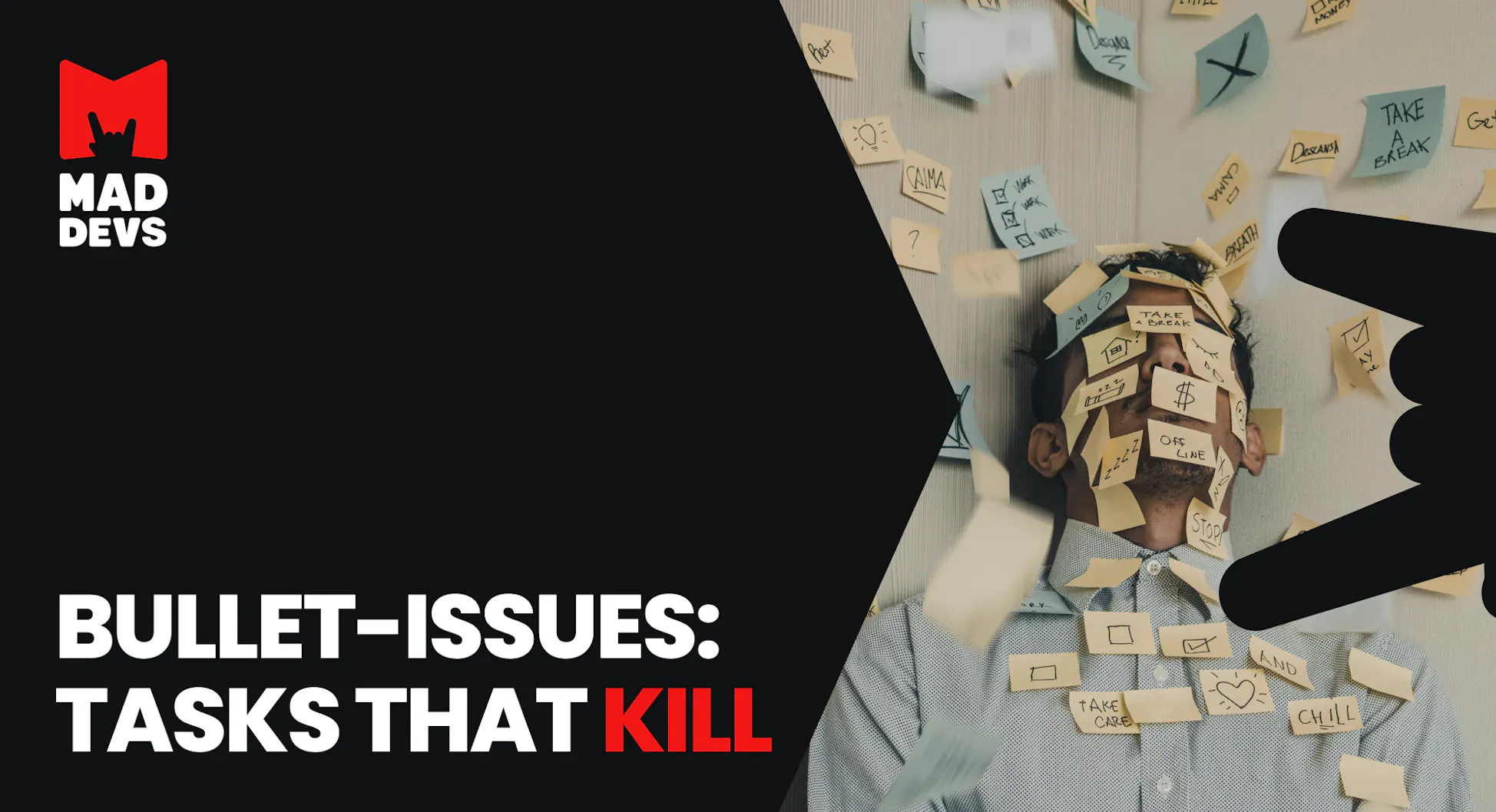 Bullet-Issues: Tasks That Kill