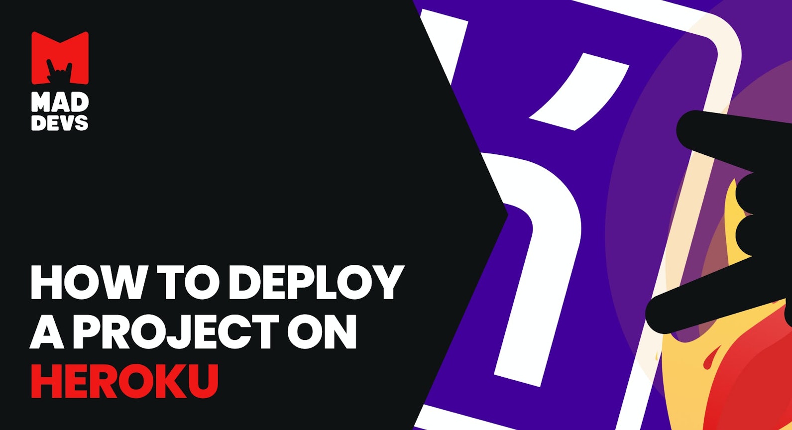 How to Deploy a Project on Heroku.