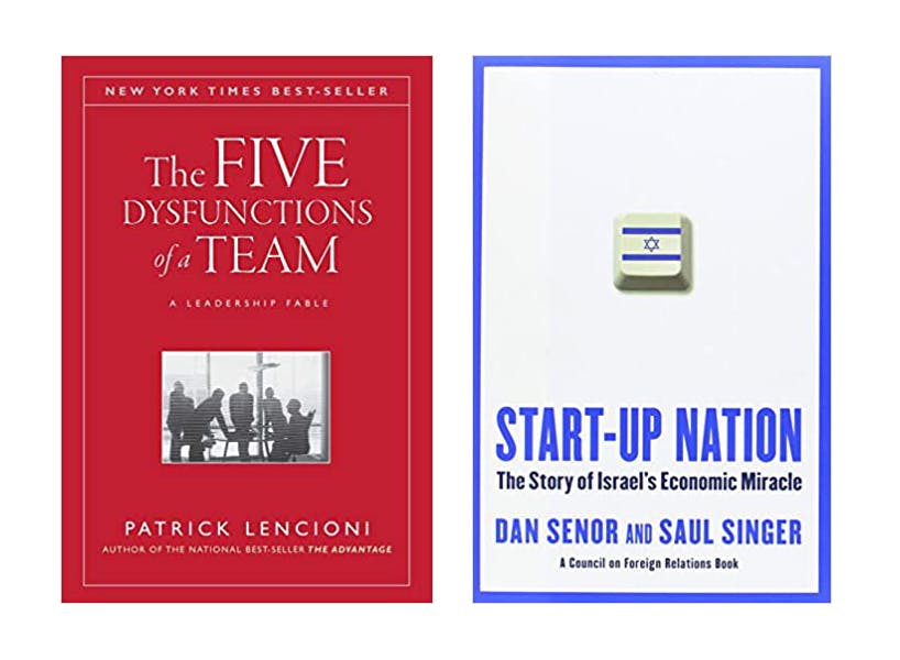 The Five Dysfunctions of a Team and The Startup Nation: The Story of Israel’s Economic Miracle.