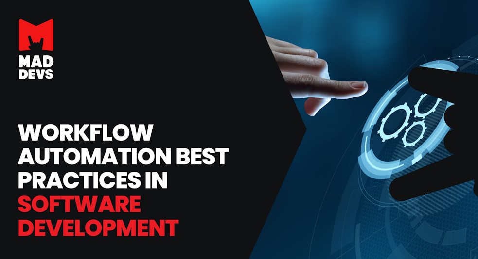 Workflow Automation Best Practices in Software Development.