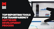 Top Reporting Tools for Software Development Process