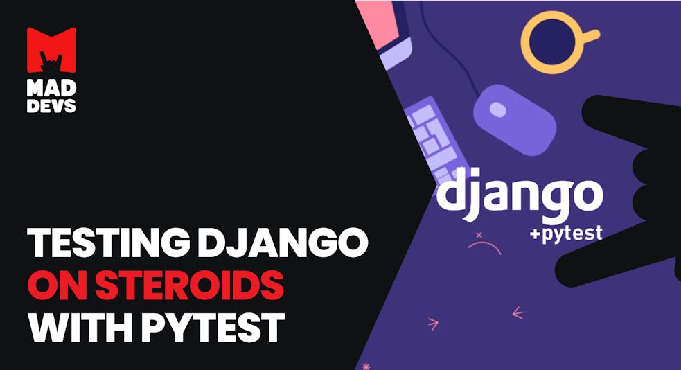 Django & Pytest.