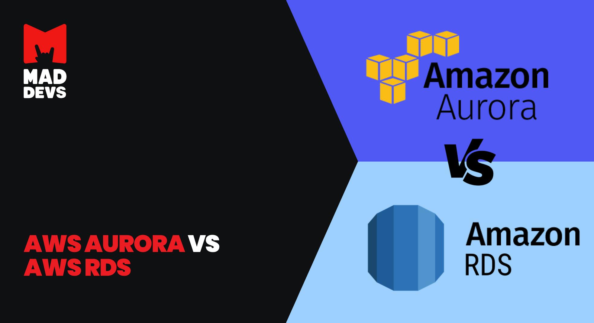 AWS Aurora vs AWS RDS