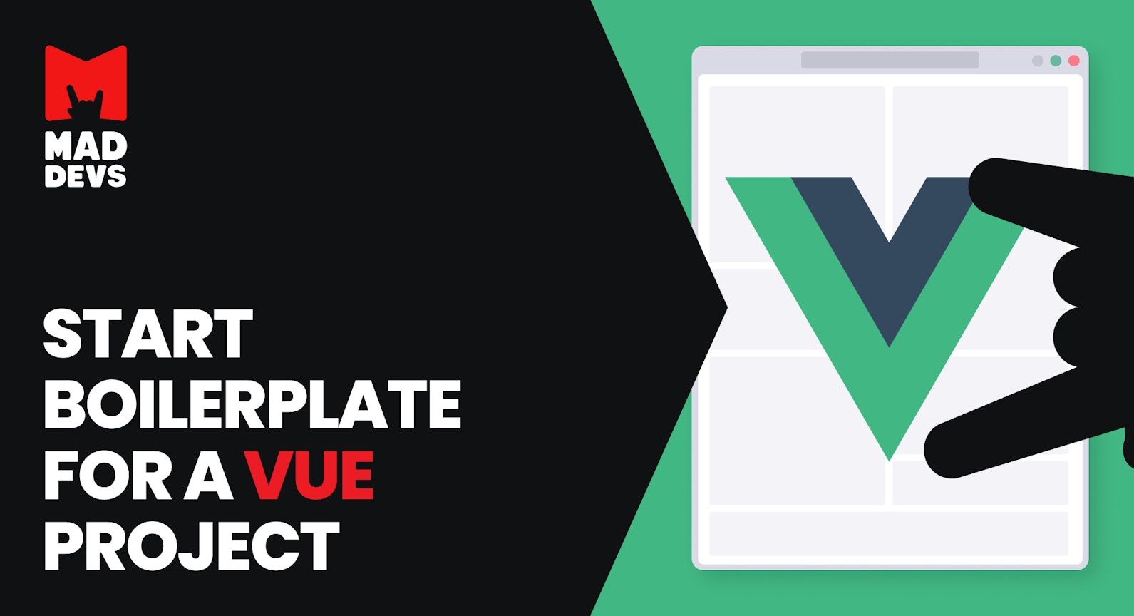 Vue Boilerplate.