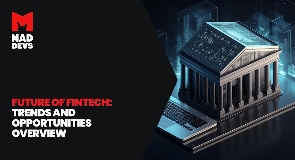 Future of FinTech: Trends and Opportunities Overview