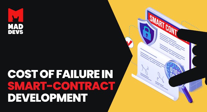 Cost of Failure in Smart-Contract Development.