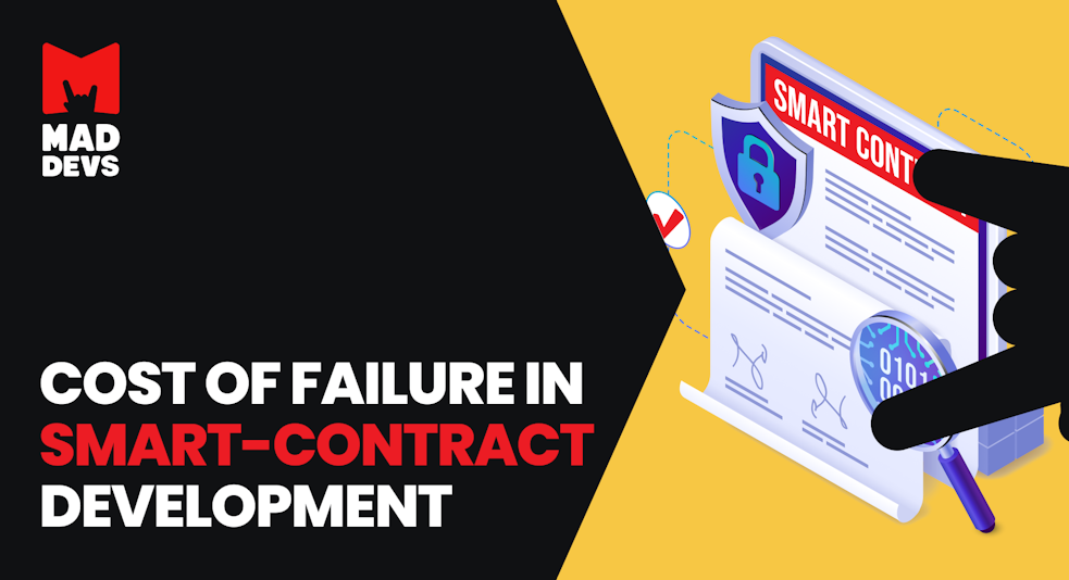 Cost of Failure in Smart-Contract Development