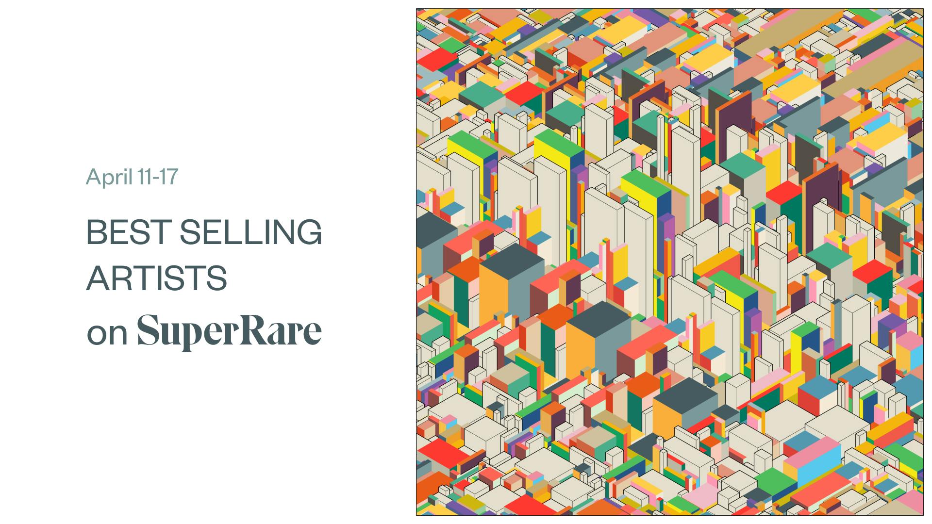 Best Selling Artists (April 1117) SuperRare