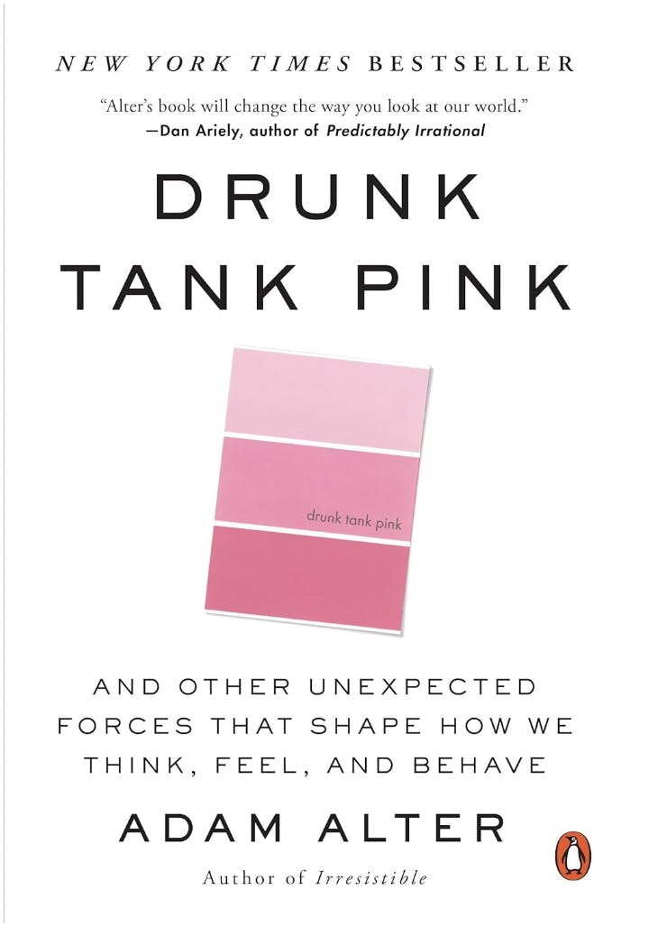 Drunk Tank Pink, Adam Alter
