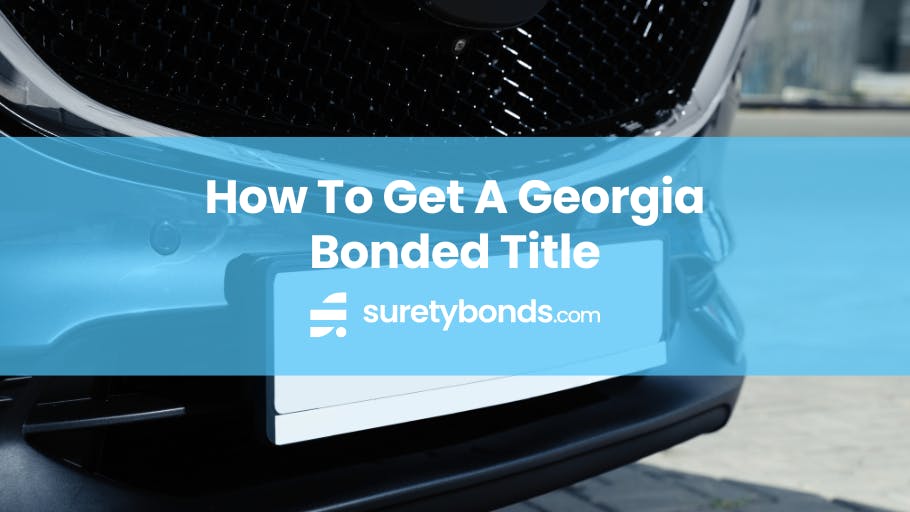 How to get a Georgia Bonded Title 