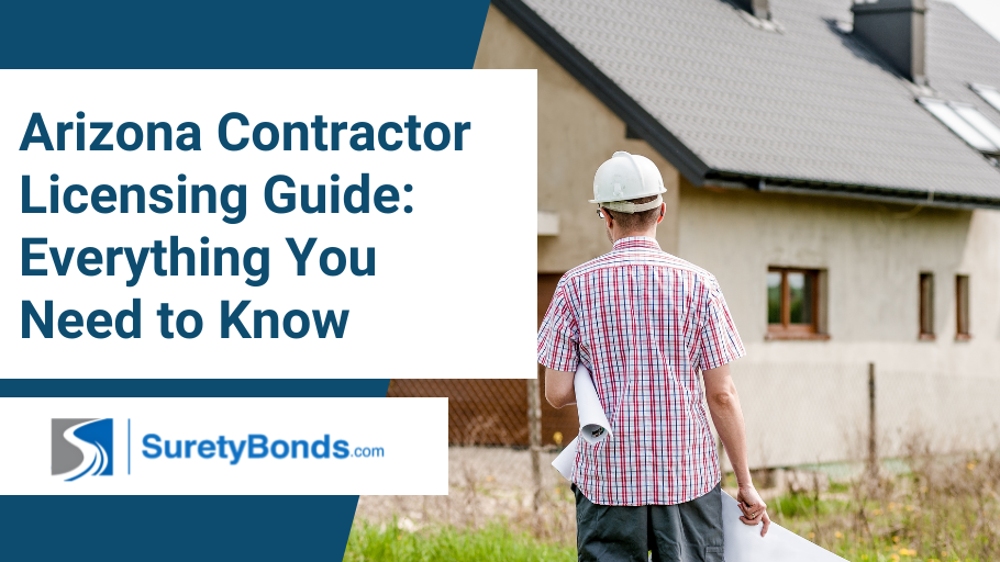 How To Get An Arizona Contractor License | SuretyBonds.com