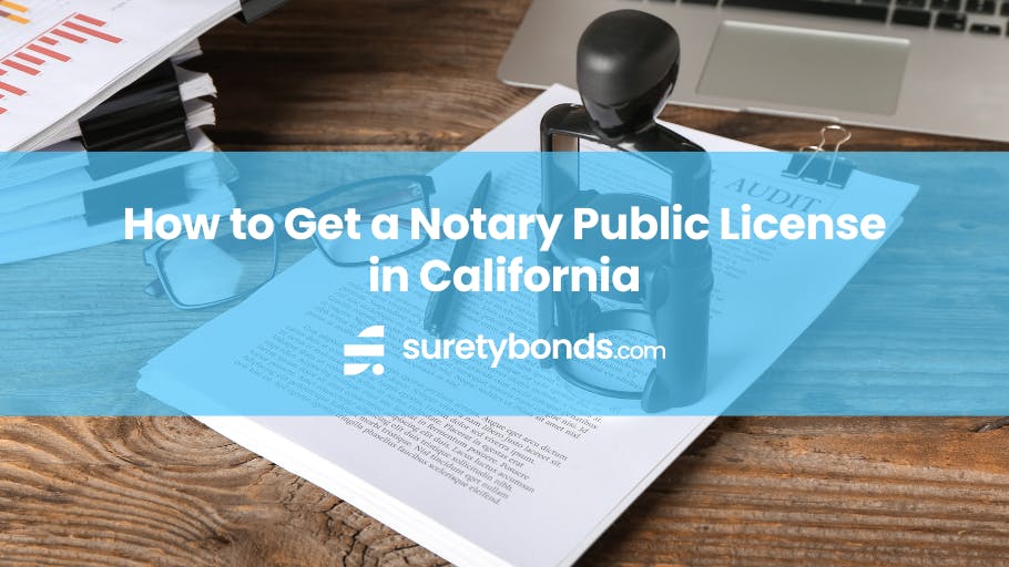 How to Get a Notary Public License in California