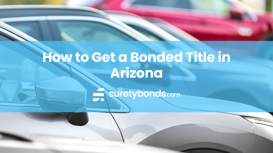 How To Get an Arizona Bonded Title