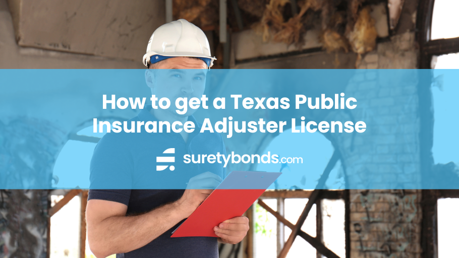 How To Get A Texas Public Insurance Adjuster License SuretyBonds Com   A2475237 F6dd 4e0d Aa81 D6d3fbc40a44 How To Get A Texas  Public Insurance License  (1) 