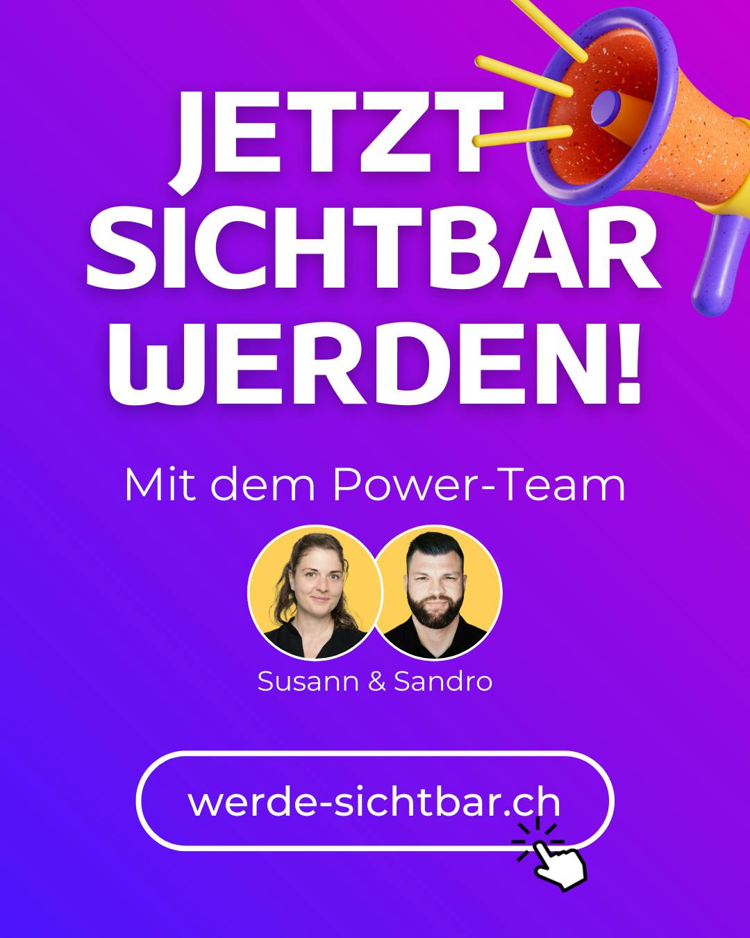 sichtbar werden