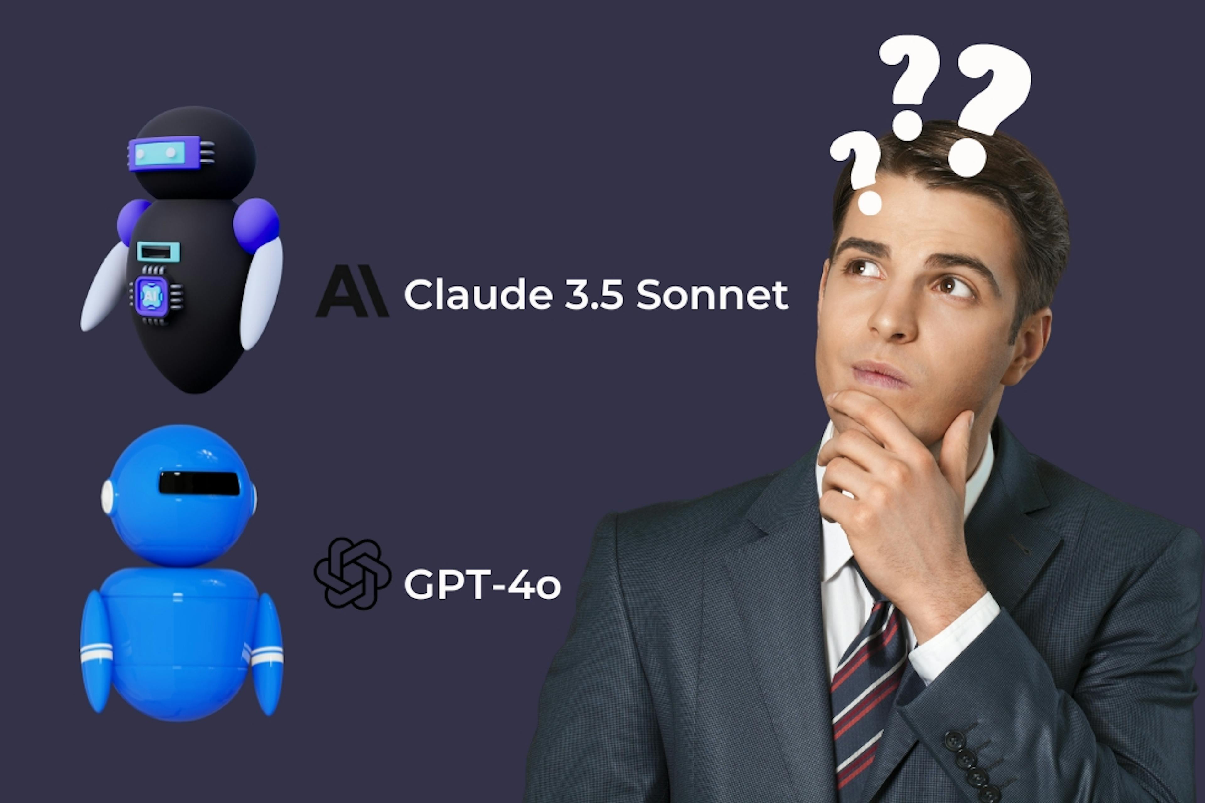 Gpt-4o and Claude 3.5 Sonnet