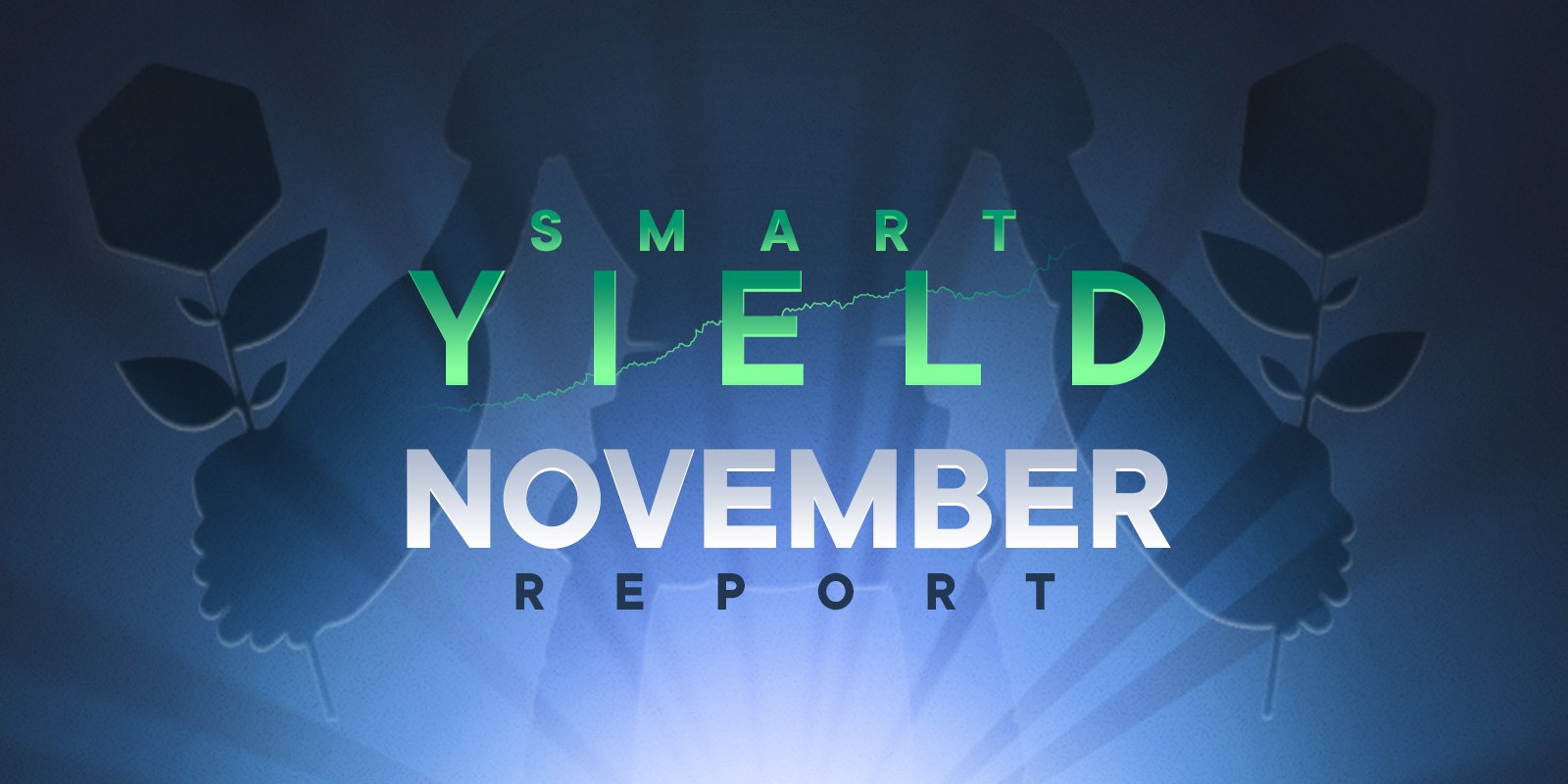 Le rapport Smart Yield: novembre 2021