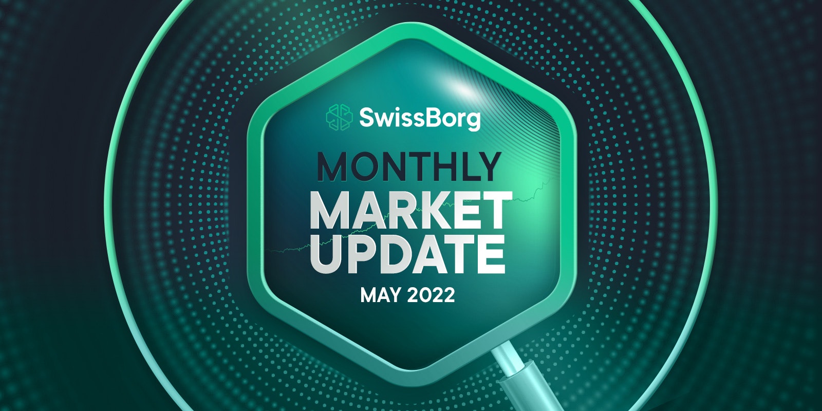 The SwissBorg Monthly Market Update May 2022