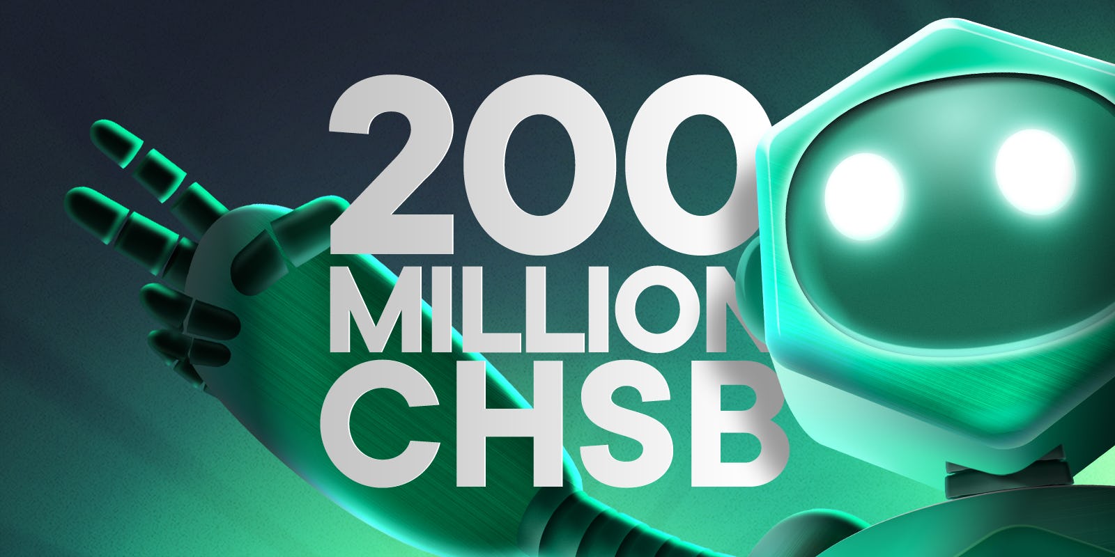 200 Million CHSB