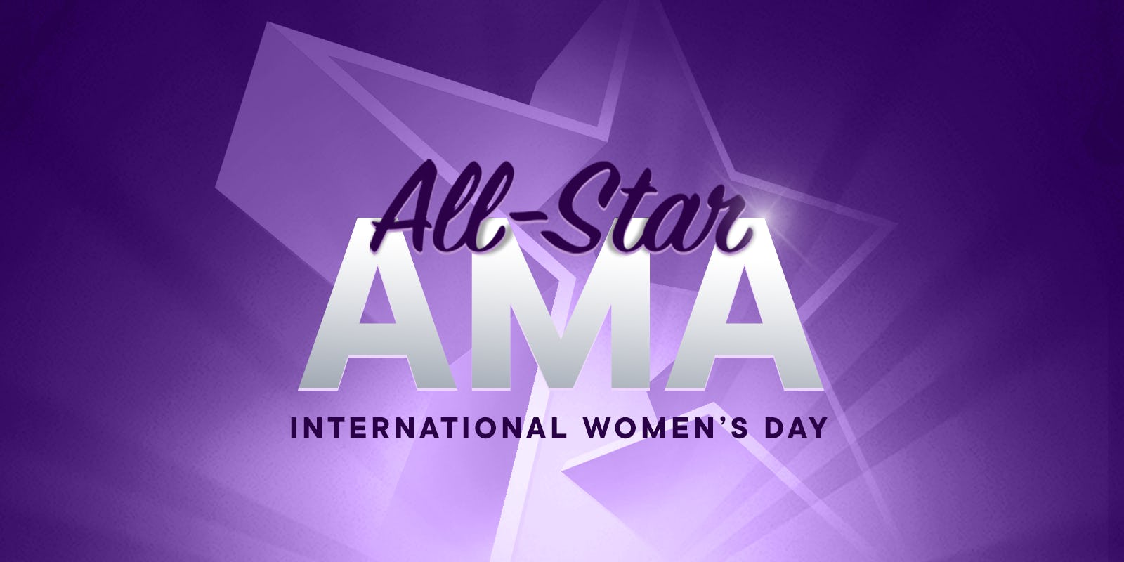 International Women’s Day All-Star AMA