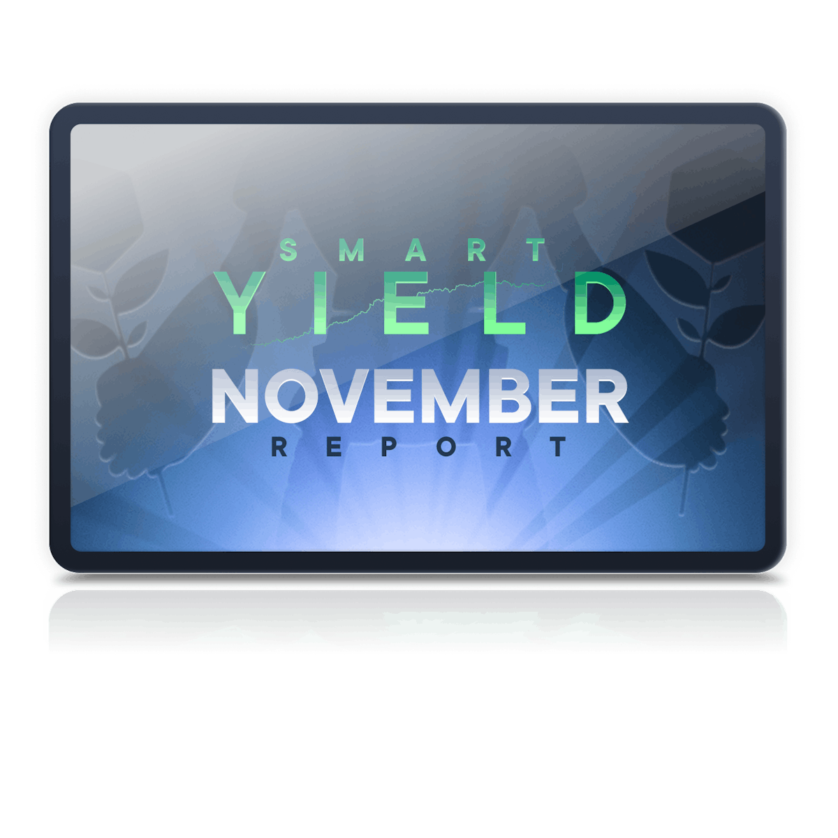 Smart Yield report for November